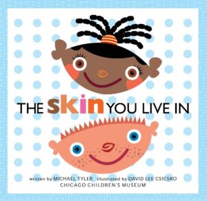 The Skin you Live In